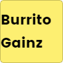 Burrito Gainz 2.0