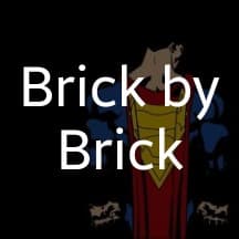 Brick by Brick