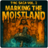 TMG Saga: Vol. 2 - Marking the Moistland