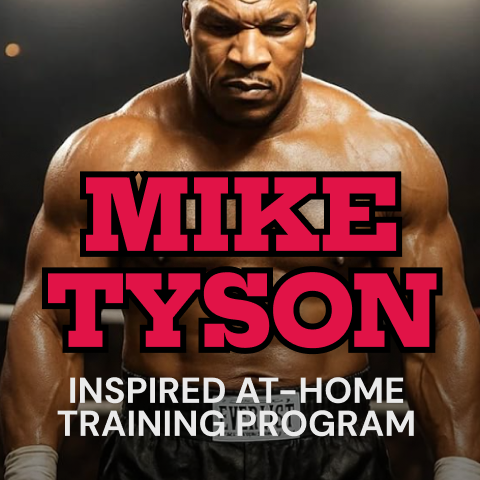 Mike Tyson Inspired At-Home Training Program