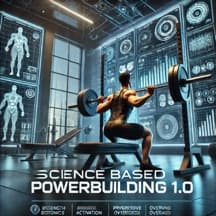 Science Based Powerbuilding:
SBD + Upper/Lower