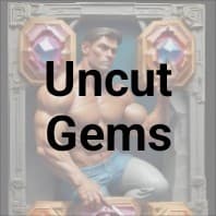 Uncut gems