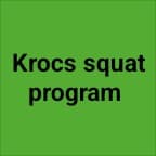Krocs squat program
