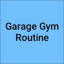 Garage Gym Strength Training