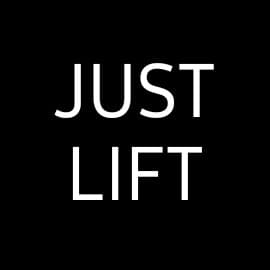 JUST LIFT