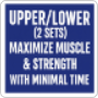 Upper/Lower (2 Sets)