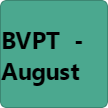BVPT - August Program