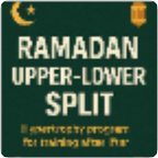 Ramadan Upper-Lower Split 
