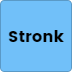 Stronk
