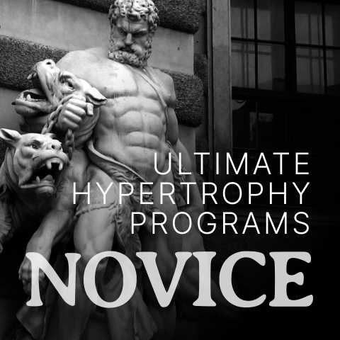 Ultimate Hypertrophy Programs: Novice