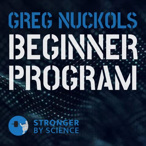 Greg Nuckols Beginner Program