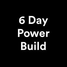 6 Day/6 Week PowerBuilding