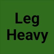 Leg Heavy