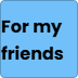 Friends in low places