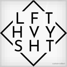LFT HVY SHT