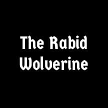 The Rabid Wolverine