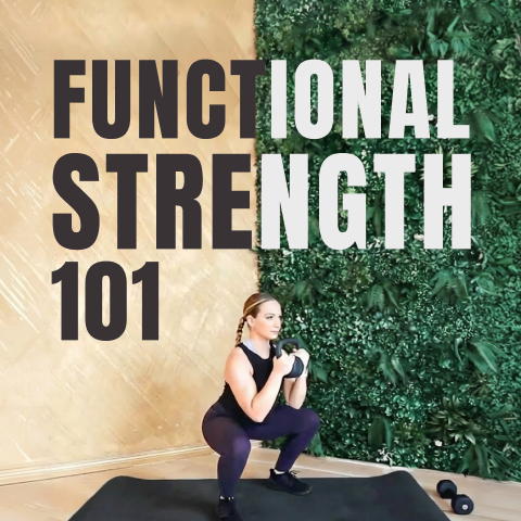 Functional Strength 101
