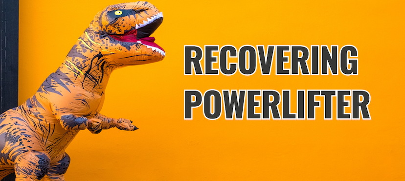 Recovering Powerlifters