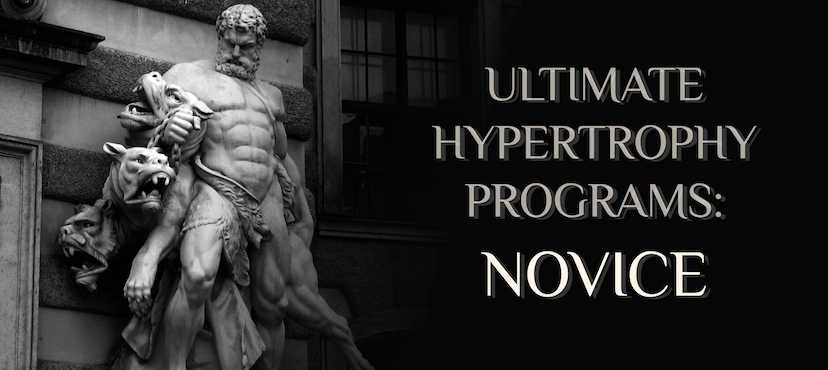 Ultimate Hypertrophy Programs: Novice