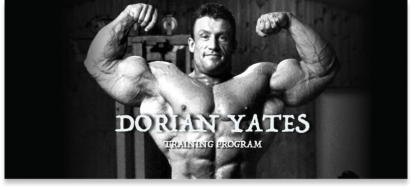 Dorian Yates High Intensity Training (HIT) Program